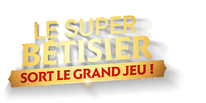 Le Super Bêtisier sort le Grand Jeu