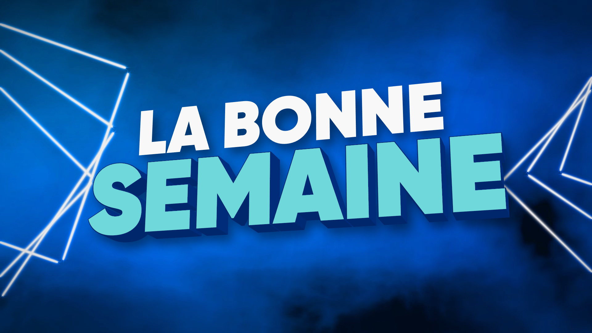 La Bonne Semaine
