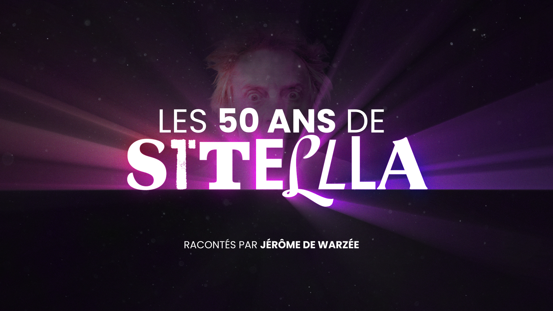 Les 50 ans de Sttellla